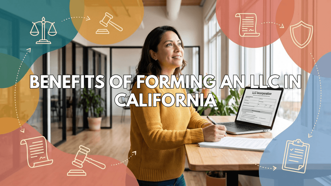The Honest Founder’s 2026 Guide: Benefits of Forming an LLC in California (and the Reality Check)