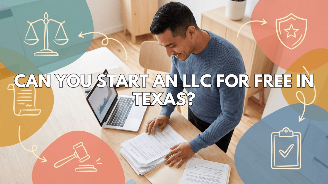How to Get a Free LLC in Texas: The $308.10 Truth About "Free" Filing