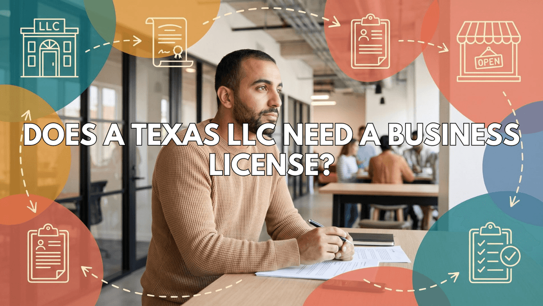 Does a Texas LLC Need a Business License? The "Permission to Operate" Blueprint