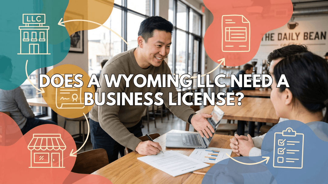 Does a Wyoming LLC Need a Business License?