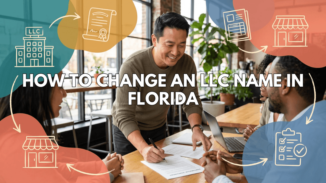 How to Change an LLC Name in Florida (2026 Guide)