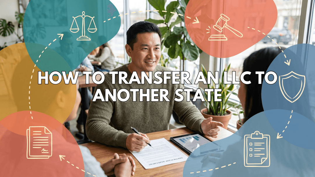 How to Transfer an LLC to Another State: The Operational Migration Blueprint