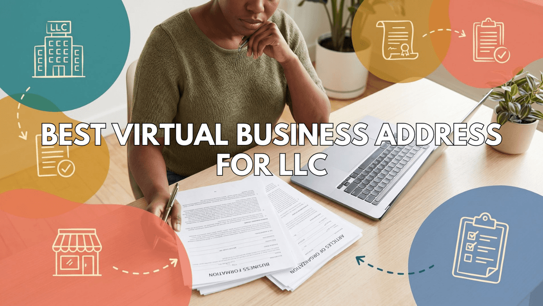 Best Virtual Business Address for LLC: Complete Guide & Banking Reality Check